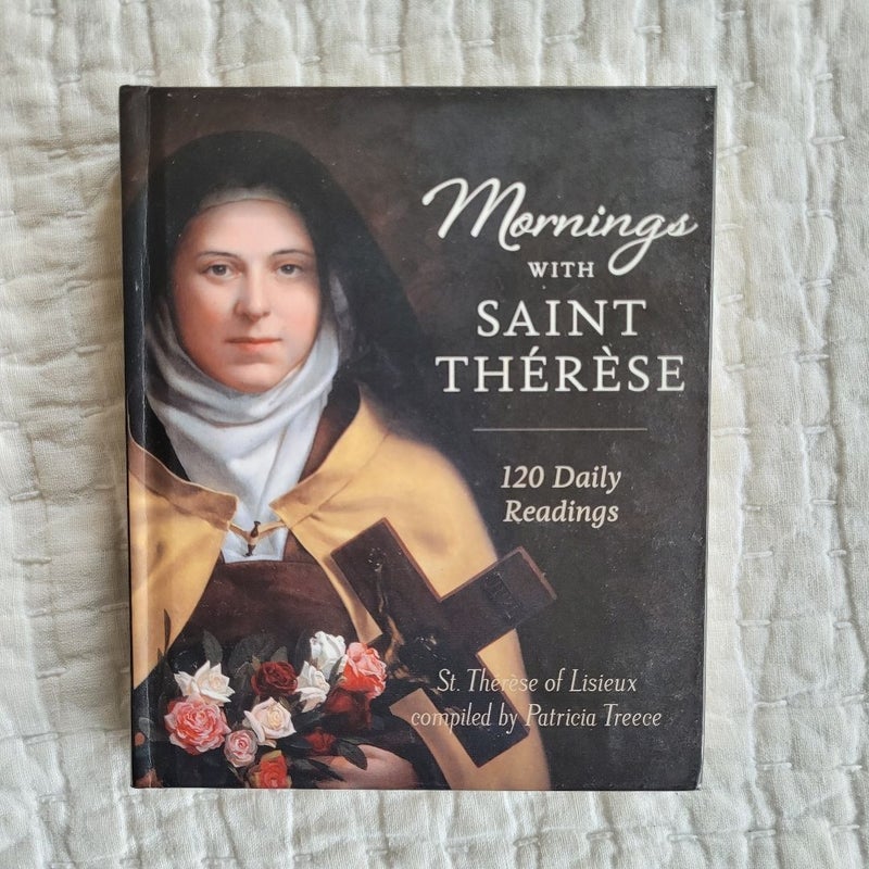 Mornings with Saint Therese