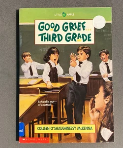 Good Grief... Third Grade