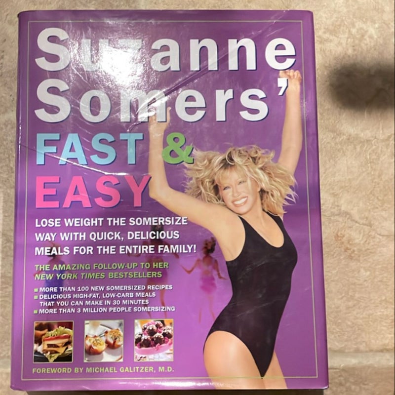 Suzanne Somers' Fast and Easy