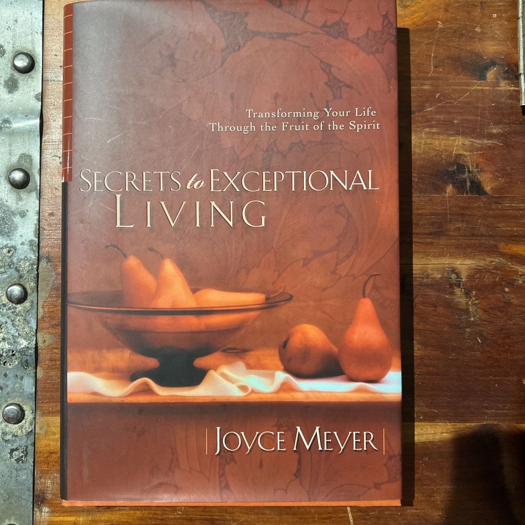 Secrets to Exceptional Living