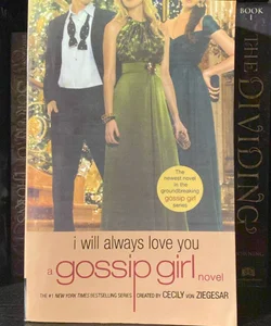 Gossip Girl: I Will Always Love You