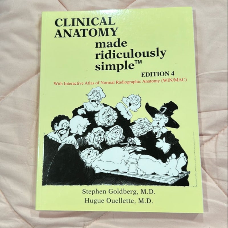 Clinical Anatomy Made Ridiculously Simple