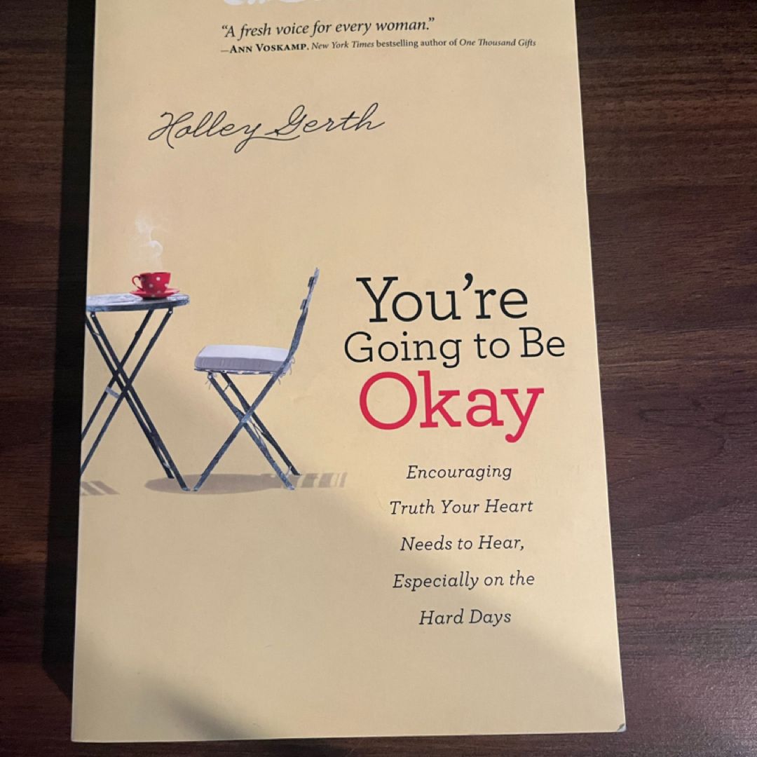 You're Going to Be Okay