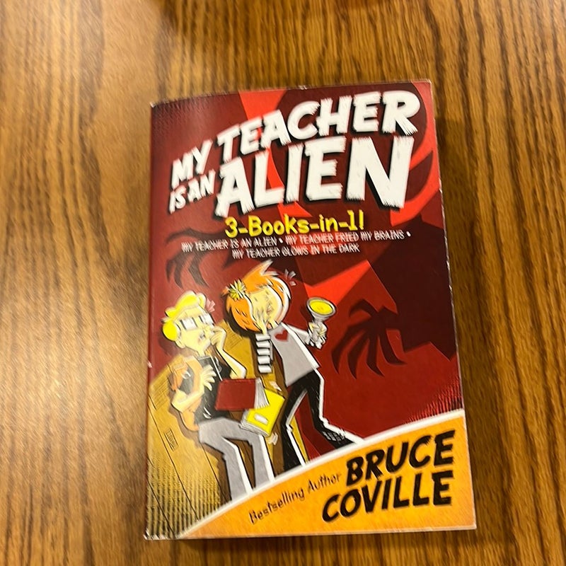 My Teacher Is an Alien 3-Books-In-1!