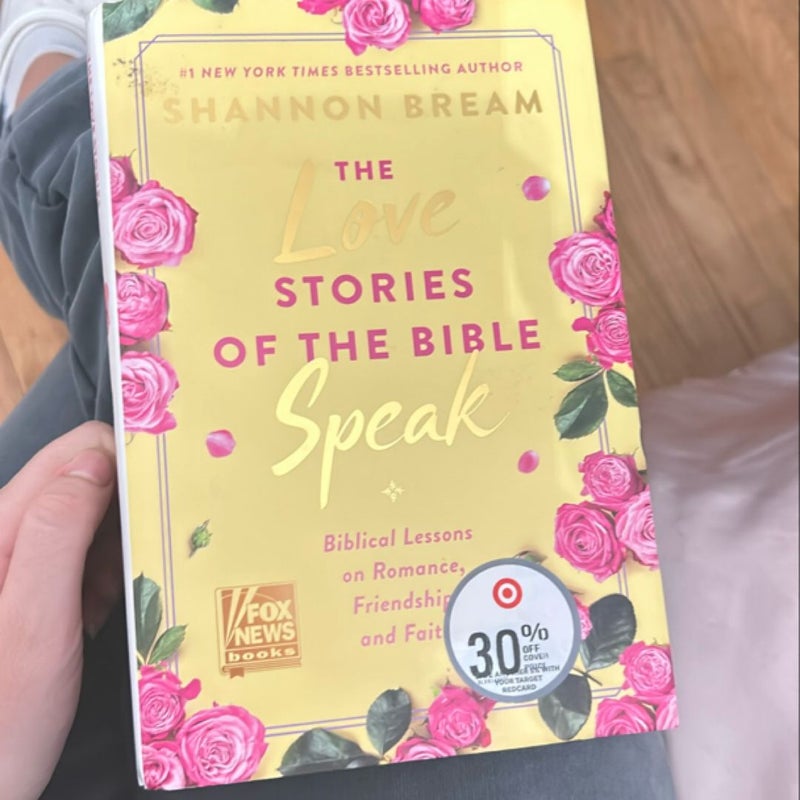 The Love Stories of the Bible Speak