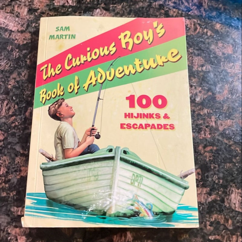 The Curious Boy's Book of Adventure