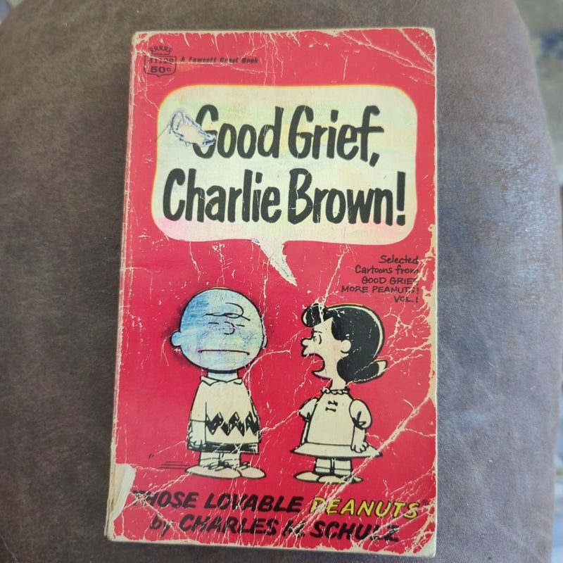 Good Grief, Charlie Brown 