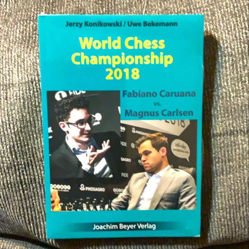 World chess championship 2018 Fabiano Caruana vs Magnus Carlsen