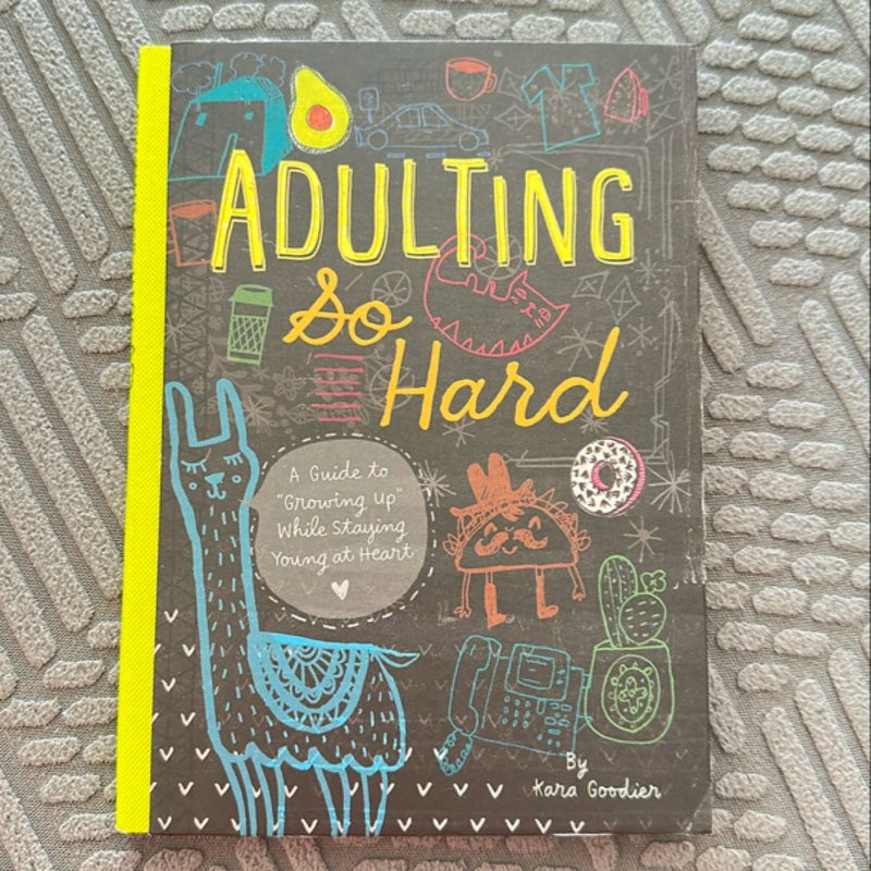 Adulting So Hard