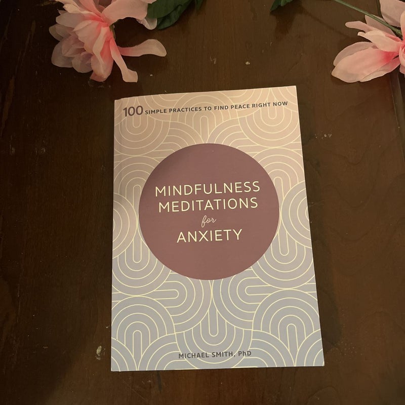 Mindfulness Meditations for Anxiety