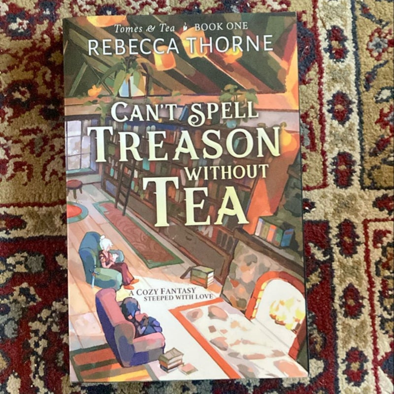 Can't Spell Treason Without Tea