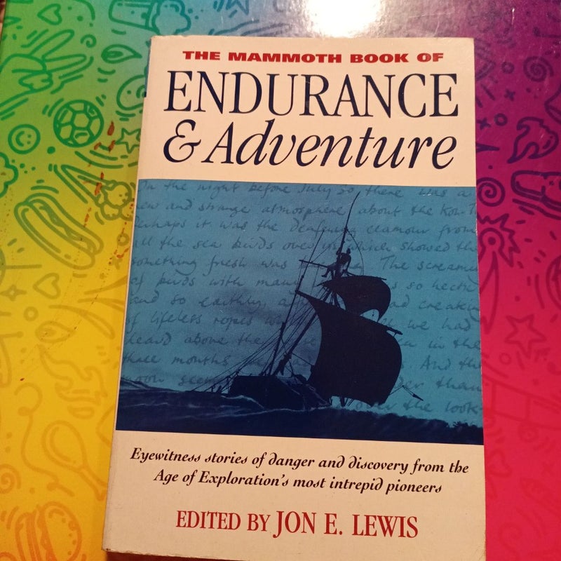 Endurance and adventure