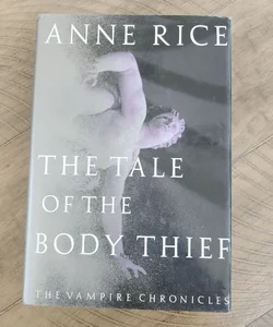 The Tale of the Body Thief