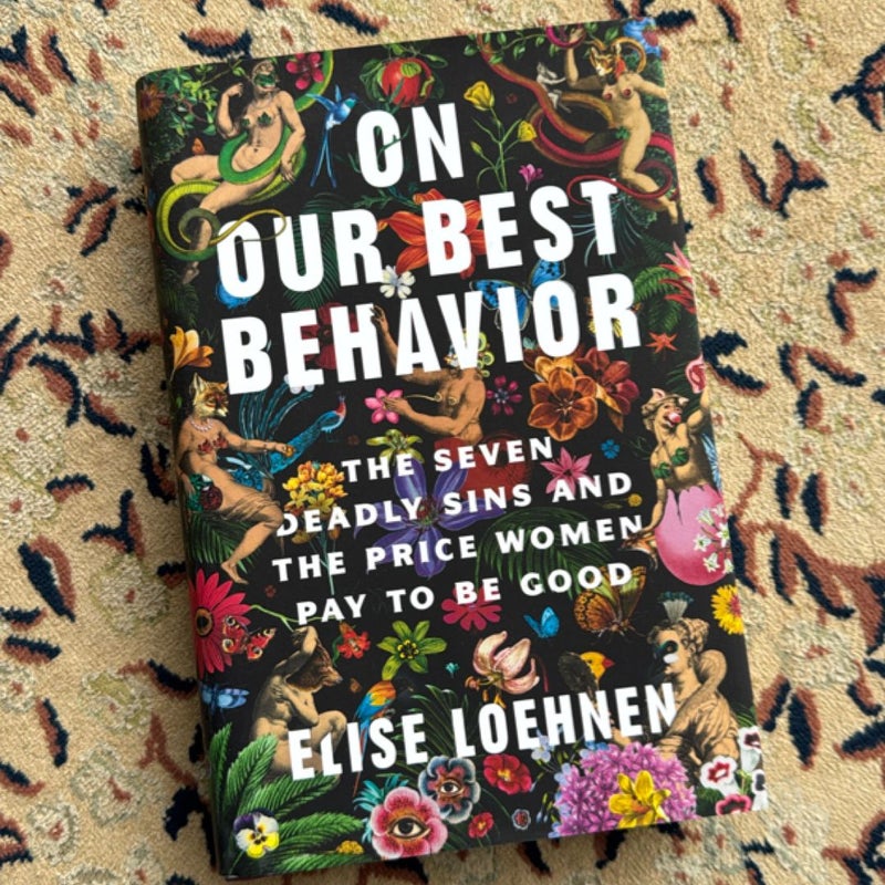 On Our Best Behavior