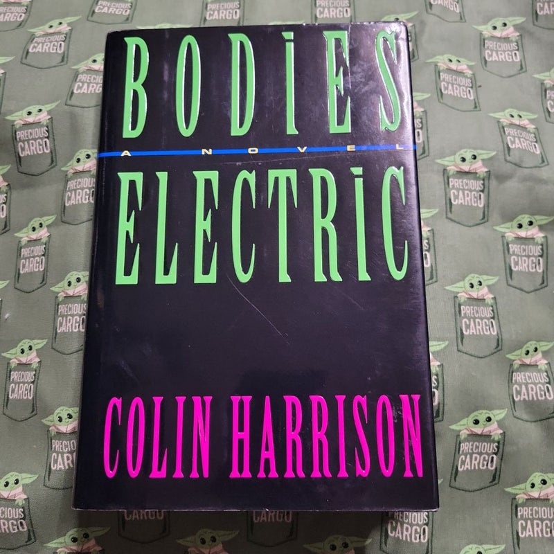 Bodies Electric