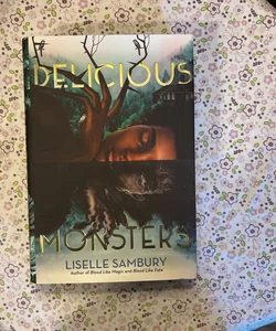 Delicious Monsters by Liselle Sambury