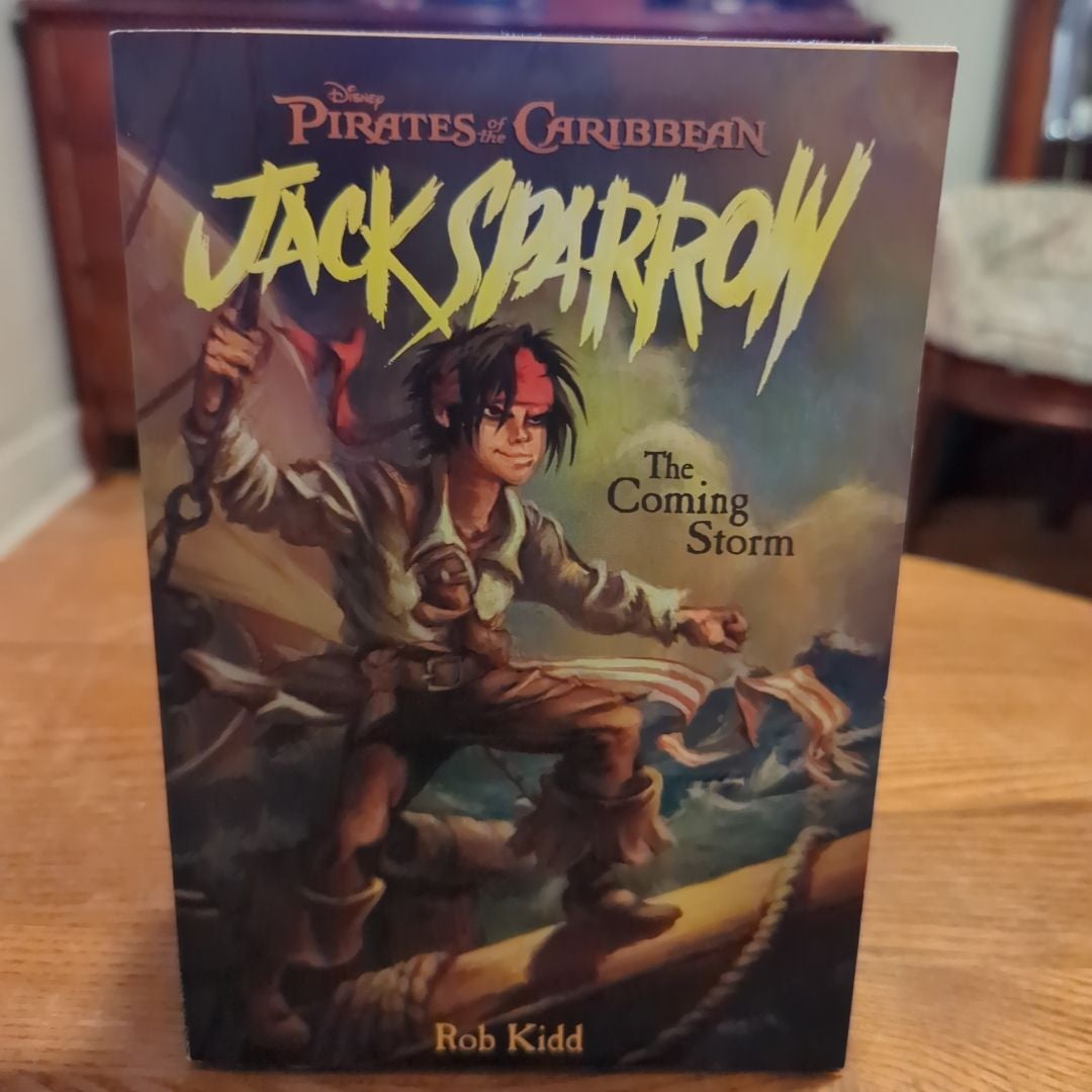 Pirates of the Caribbean: the Coming Storm - Jack Sparrow Book #1