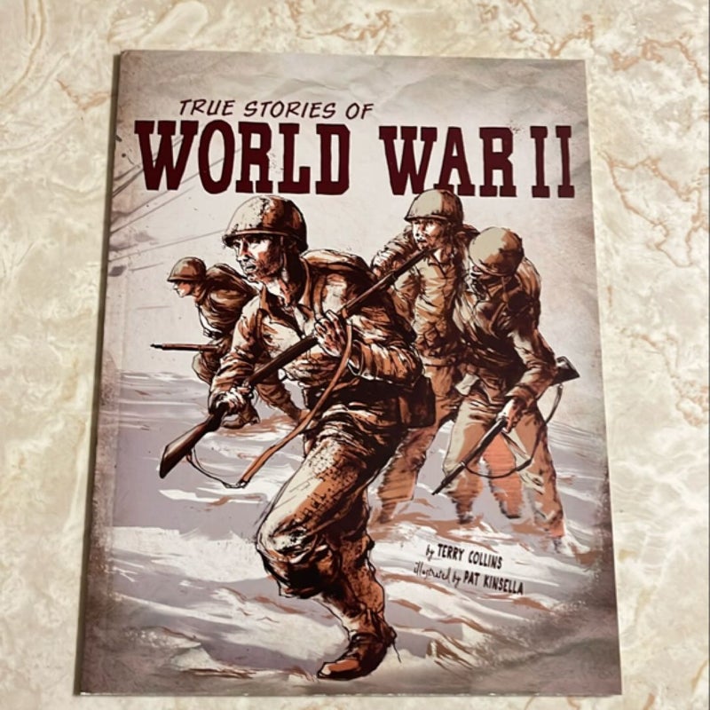 True Stories of World War II