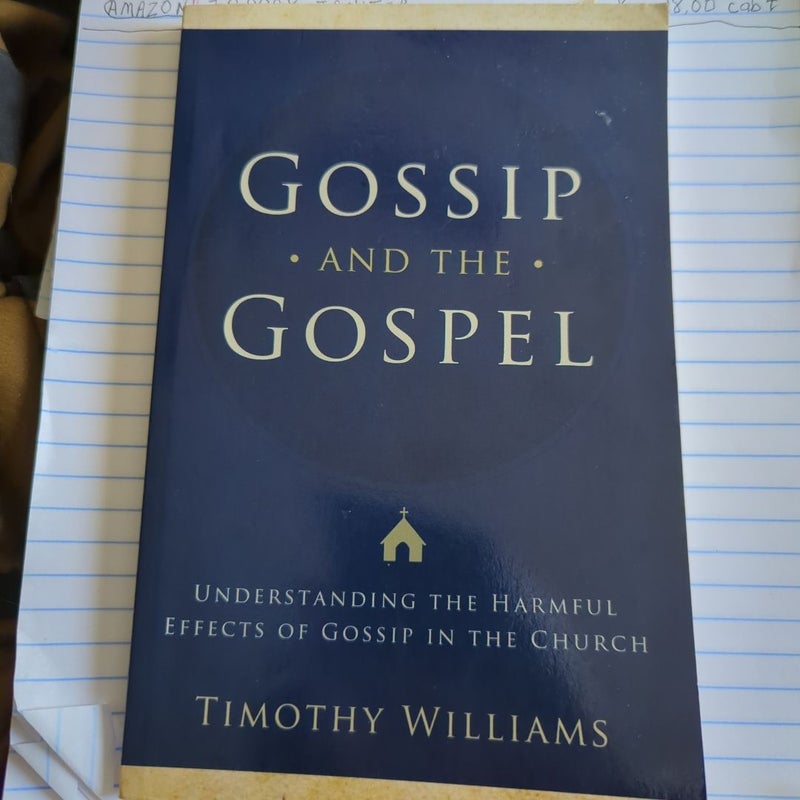 Gossip and the Gospel