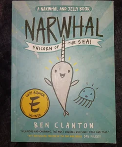 Narwhal: Unicorn of the Sea (a Narwhal and Jelly Book #1)