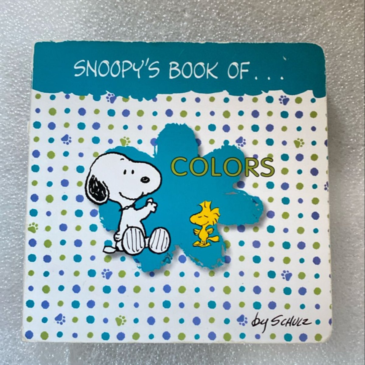 Snoopy's Book of Colors by Charles M. Schulz