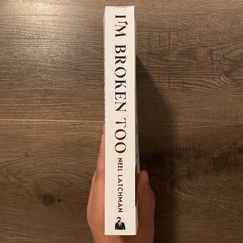 I’m Broken Too: Dark Edition