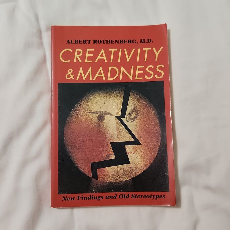 Creativity and Madness