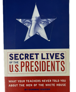 Secret Lives of the U.S. Presidents 