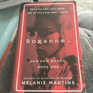 Roxanne.