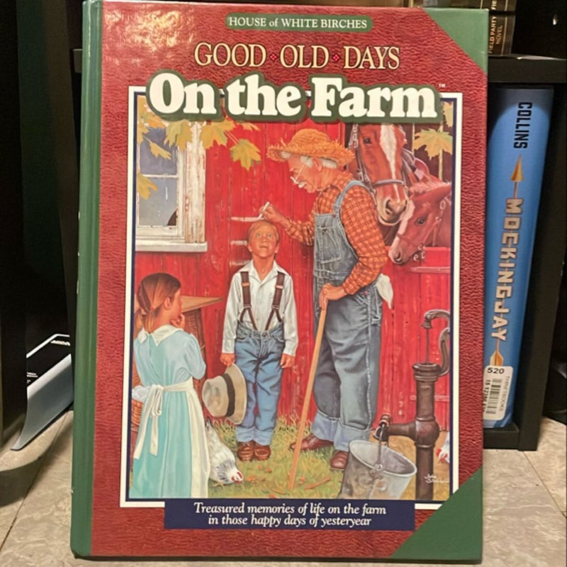 Good old days on the farm 