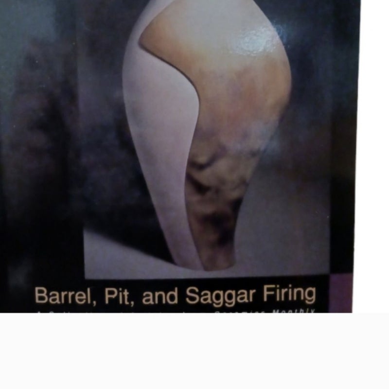 Ceramics Handbook Barrel, Pit, and Saggar Firing Article Collection Paperback