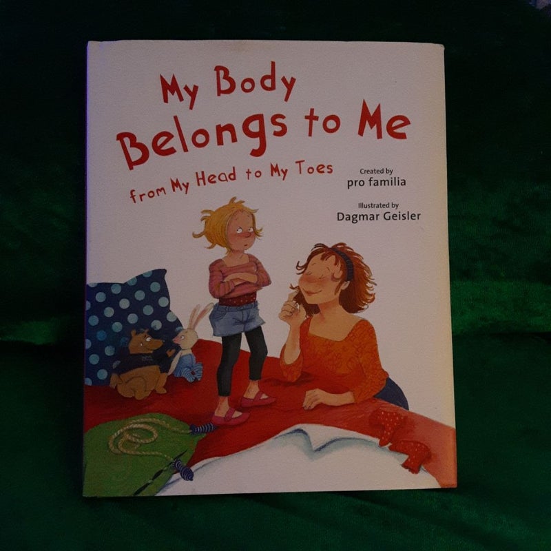 MY BODY BELONGS TO ME