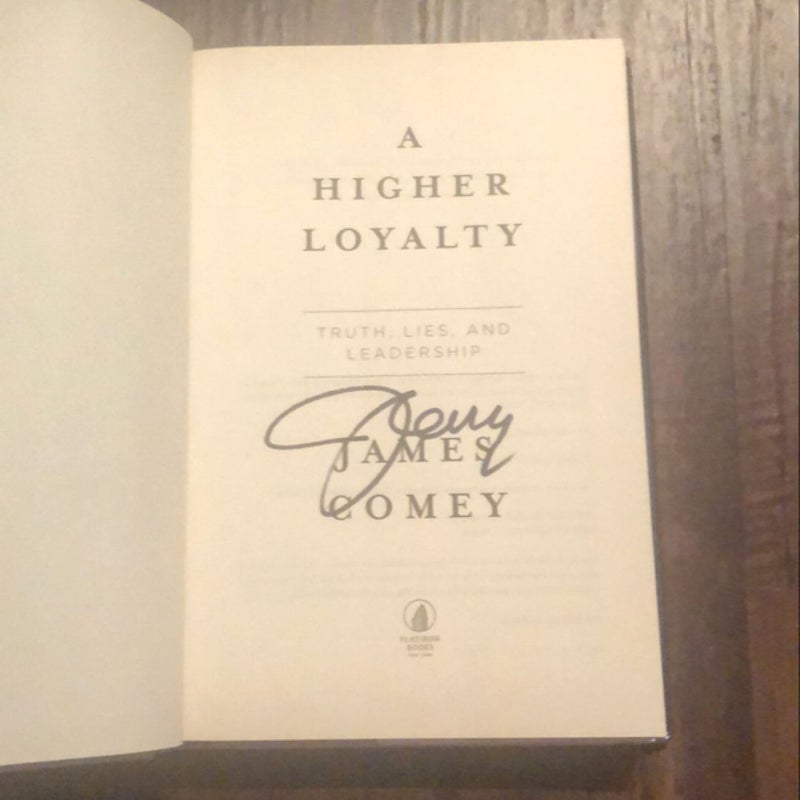 A Higher Loyalty (Signed)