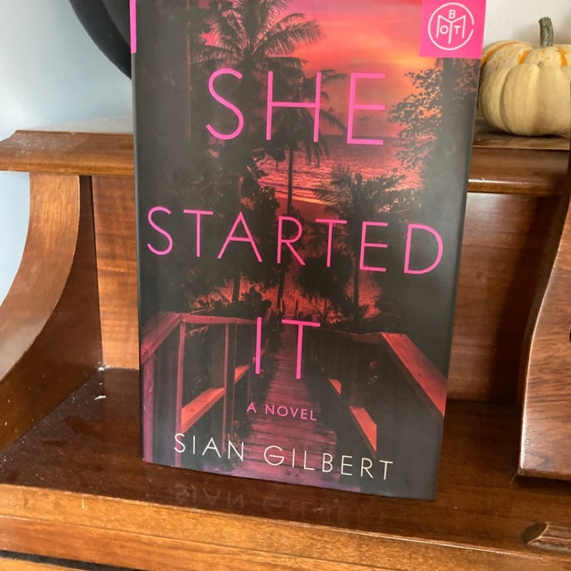 She Started It