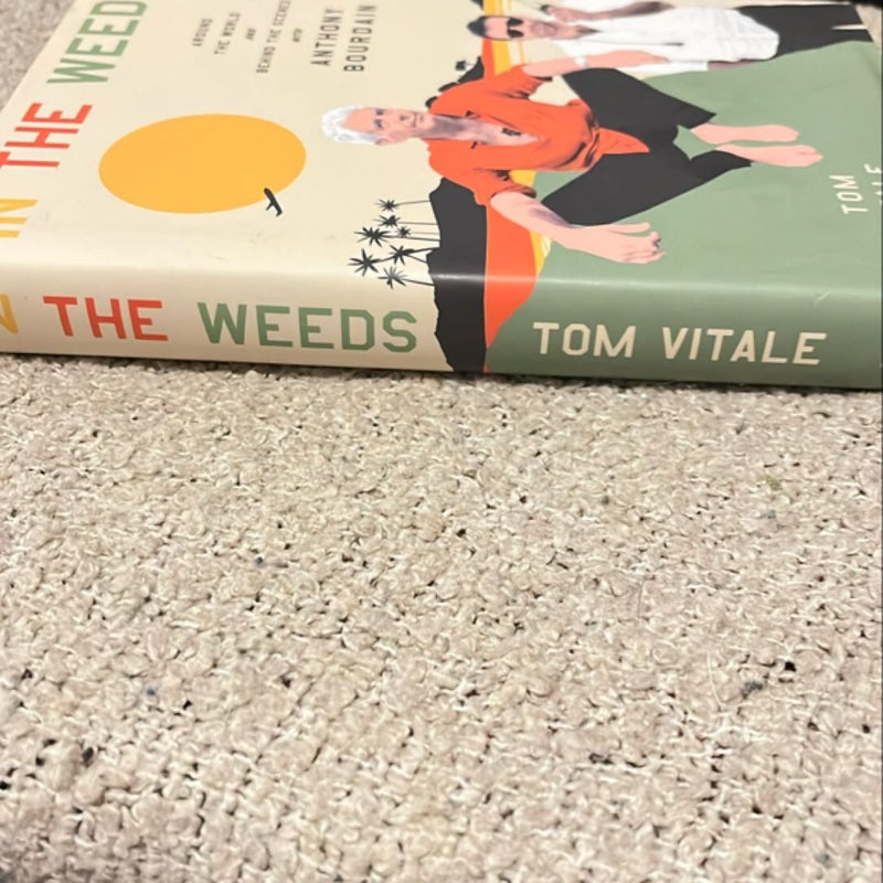 In the Weeds *1st printing