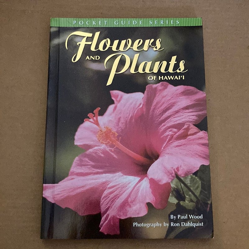 Flowers and Plants of Hawaii (Pocket Guide)