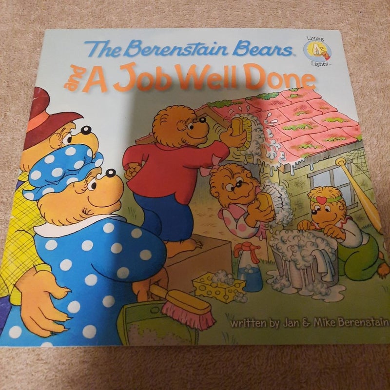 The Berenstain Bears and a Job Well Done