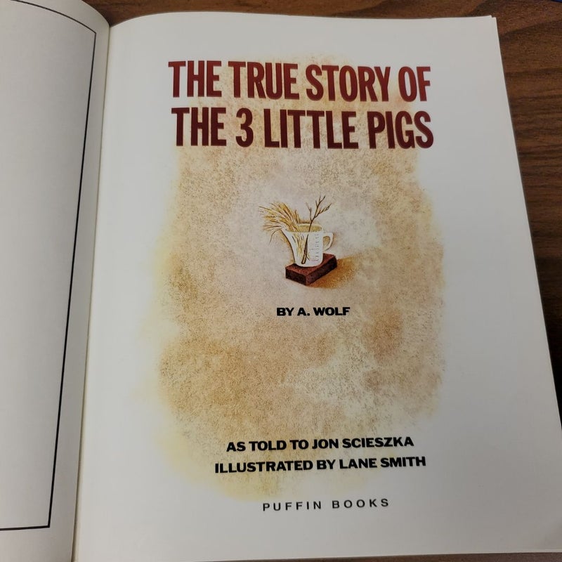 The True Story of the Three Little Pigs