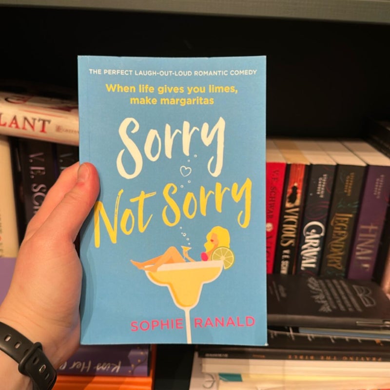 Sorry Not Sorry