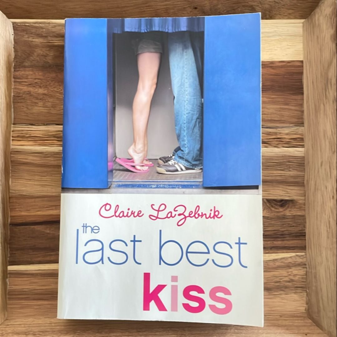 The Last Best Kiss