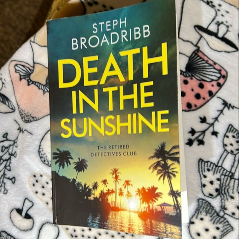 Death in the Sunshine