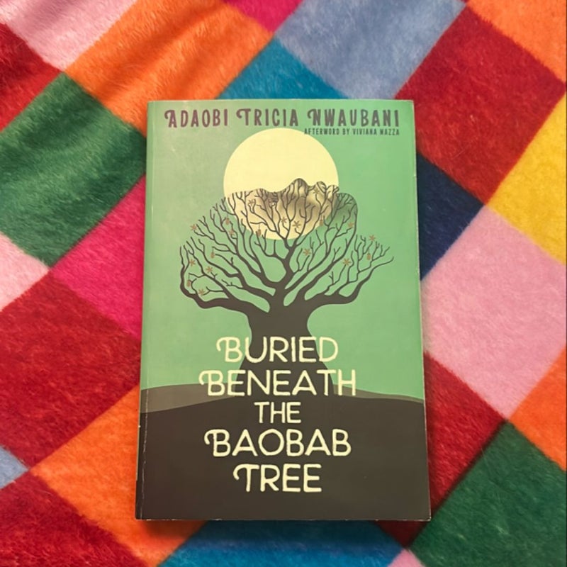 Buried Beneath the Baobab Tree