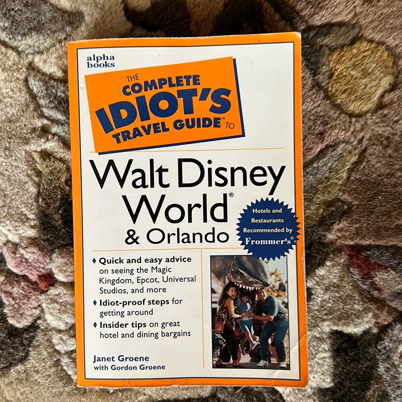 The Complete Idiot's Travel Guide to Walt Disney World