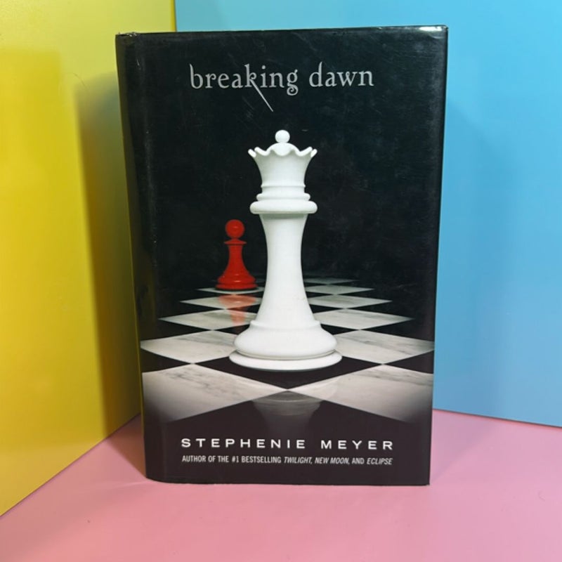 Breaking Dawn -1st Edition