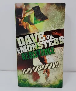 Resistance: Dave vs. the Monsters