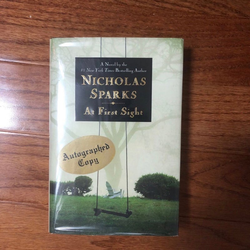 Nicholas Sparks At First Sight (signed)