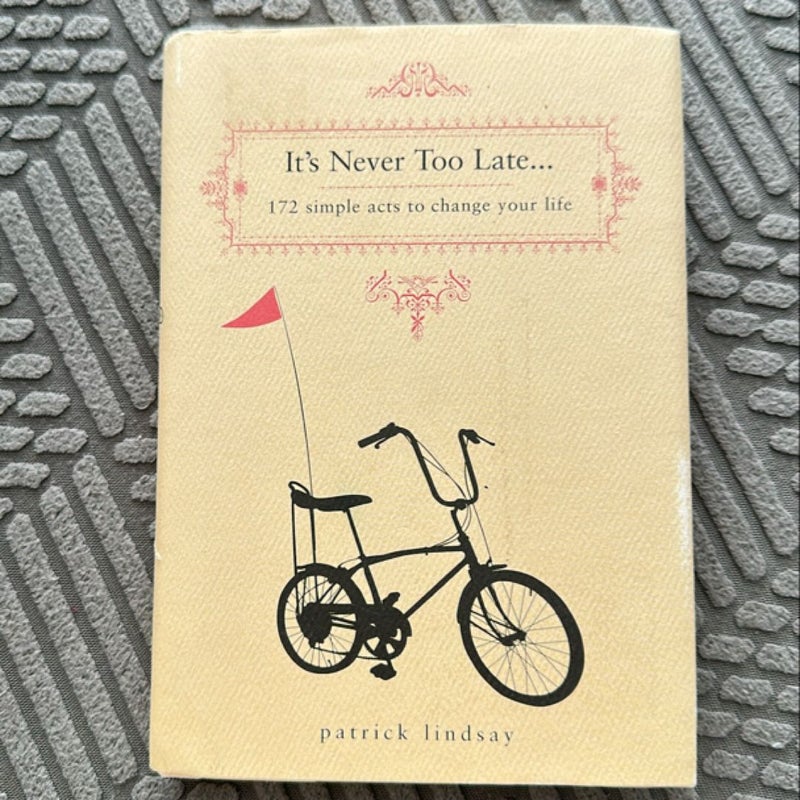 It’s Never Too Late