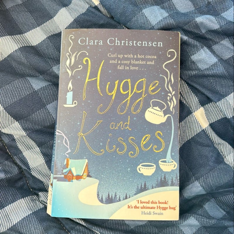 Hygge and Kisses