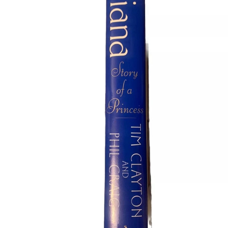Diana: Story of a Princess by Tim Clayton, Phil Craig