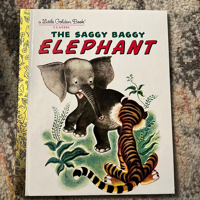 The Saggy Baggy Elephant